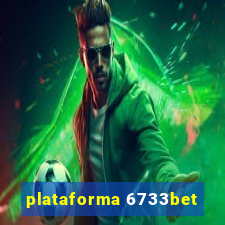 plataforma 6733bet